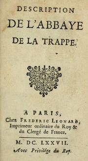 Cover of: Description de l'Abbaye de La Trappe