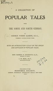 Cover of: A collection of popular tales from the Norse and North German: with an introductory essay on the origin and diffusion of popular tales