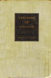 Cover of: The  teaching of English by Charles Carpenter Fries