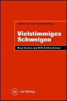 Cover of: Vielstimmiges Schweigen: Neue Studien zum DDR-Antifaschismus