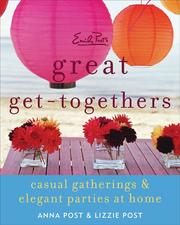 Cover of: Emily Post's great get-togethers: casual gatherings and elegant parties at home
