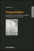 Cover of: Umgestossen: Provokation auf dem Jüdischen Friedhof in Berlin Prenzlauer Berg 1988