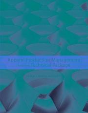 Cover of: Apparel Production Management and the Technical Pagkage