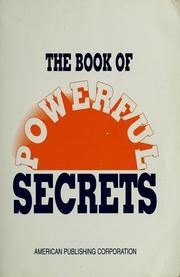 Cover of: The book of powerful secrets