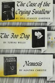 The Case of the Crying Swallow / The Foo Dog / Nemesis by Erle Stanley Gardner, Stanton Forbes, Agatha Christie