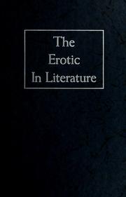 The erotic in literature by David Goldsmith Loth