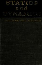 Cover of: Statics and dynamics by Goodman, Lawrence E.
