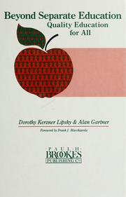 Cover of: Beyond separate education by edited by Dorothy Kerzner Lipsky and Alan Gartner ; [foreword by Frank J. Macchiarola].