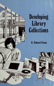 Cover of: Developing library collections by G. Edward Evans