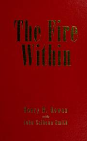 The fire within by Henry M. Rowan