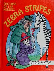 Cover of: The Case of the missing zebra stripes