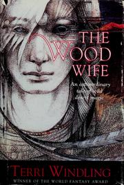 Cover of: The wood wife by Terri Windling