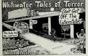 Cover of: Whitewater tales of terror: don't get off the interstate