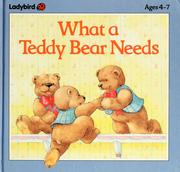 Cover of: What a Teddy Bear Needs