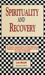 Cover of: Spirituality and recovery by Leo Booth