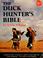Cover of: The duck hunter's bible.