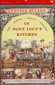 Cover of: In Aunt Lucy's Kitchen: Ready-for-Chapters (Cobble Street Cousins (Paper), 1)