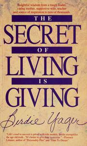 Cover of: The secret of living is giving by Birdie Yager