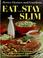 Cover of: Eat and stay slim.