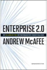 Enterprise 2.0 by Andrew McAfee