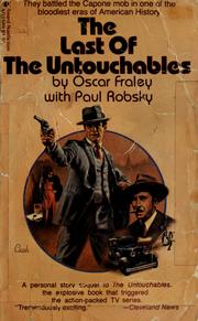 The last of the Untouchables by Oscar Fraley