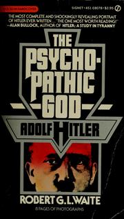 Cover of: The psychopathic god by Robert G. L. Waite