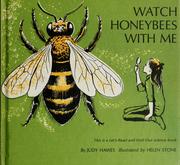 Cover of: Watch honeybees with me.