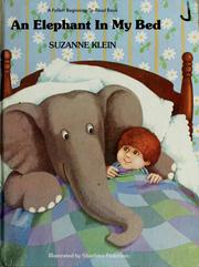 Cover of: An elephant in my bed by Suzanne Klein