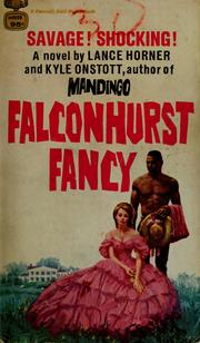 Cover of: Falconhurst fancy by Kyle and Lance Horner Onstott