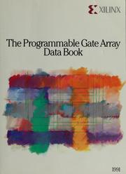 Cover of: The programmable gate array data book by Xilinx, Inc