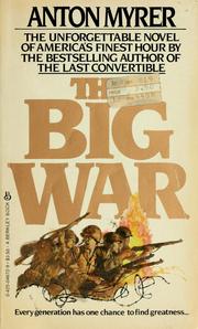 Cover of: The Big War by Anton Myrer
