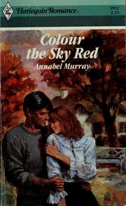 Cover of: Colour The Sky Red