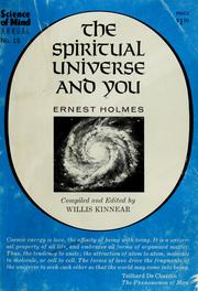 Cover of: The spiritual universe and you by Ernest Shurtleff Holmes