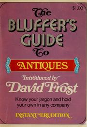 Cover of: The bluffer's guide to antiques. by André Launay
