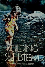 Building self-esteem by Merritt Gene Van Note