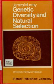 Cover of: Genetic diversity and natural selection by Murray, Joseph James