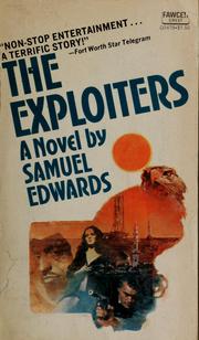 Cover of: The exploiters by Samuel Edwards