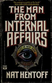 Cover of: The man from Internal Affairs by Nat Hentoff