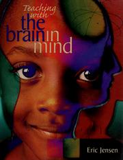 Cover of: Teaching with the brain in mind by Eric Jensen