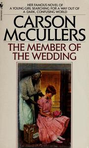 Cover of: The Member of the wedding by Carson McCullers