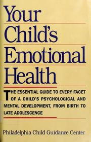 Cover of: Your child's emotional health