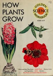 Cover of: How plants grow: complete with self-teaching text, experiments and activities