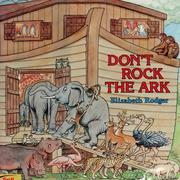 Cover of: Don't rock the ark by Elizabeth B. Rodger