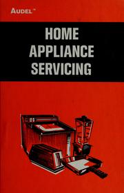 Cover of: Audels home appliance service guide: electrical, troubleshooting repairs.