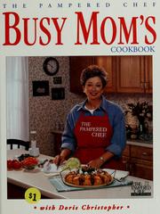 Cover of: Busy mom's cookbook by with Doris Christopher.