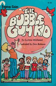 Cover of: The bubble gum kid by Lurlene McDaniel