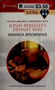 Cover of: Jonas Berkeley's Defiant Wife: The Billionaire's Convenient Wife