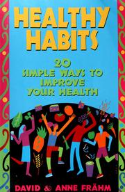 Cover of: Healthy habits by David J. Frähm