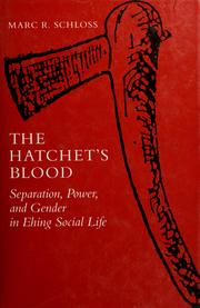 Cover of: The hatchet's blood by Marc R. Schloss