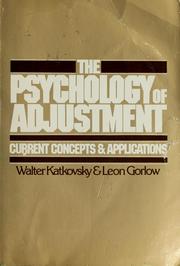 The psychology of adjustment by Leon Gorlow